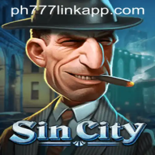 Discover the Thrills of SinCity: Dive into the Virtual World with PH777 Link App