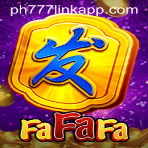 Exploring the Thrills of FaFaFa and the PH777 Link App