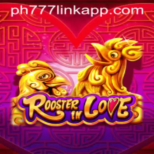 The Fascinating World of RoosterInLove: An Engaging Experience with PH777 Link App
